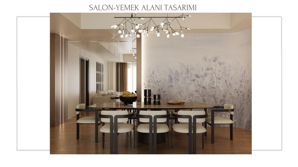 Neva Yalı Projesi · SALON-YEMEK ALANI TASARIMI